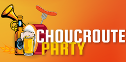Clôturé! CHOUCROUTE PARTY